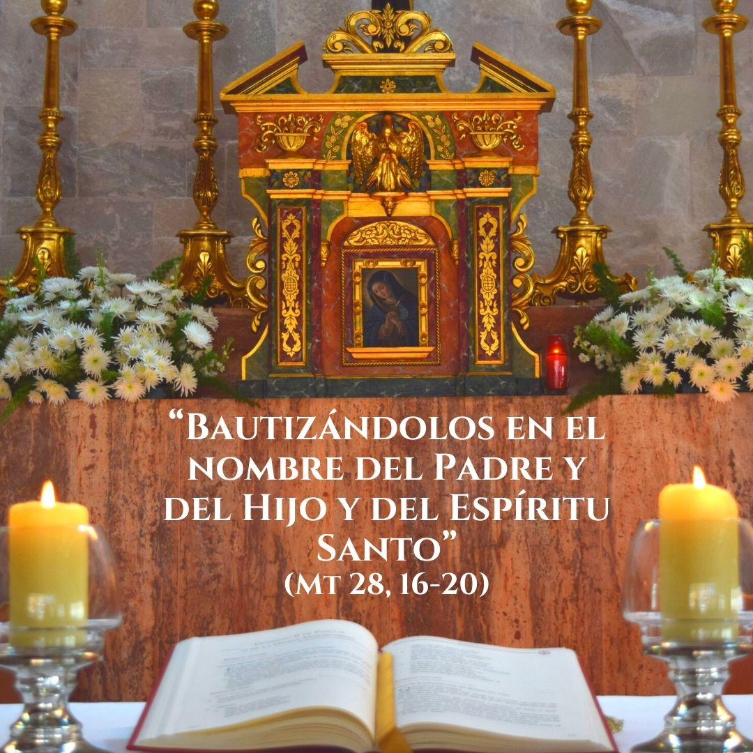 Bautizándolos en el nombre del Padre y del Hijo y del Espíritu Santo”  (30-05-2021) - Parroquia San Juan Pablo II. Montequinto. Dos Hermanas